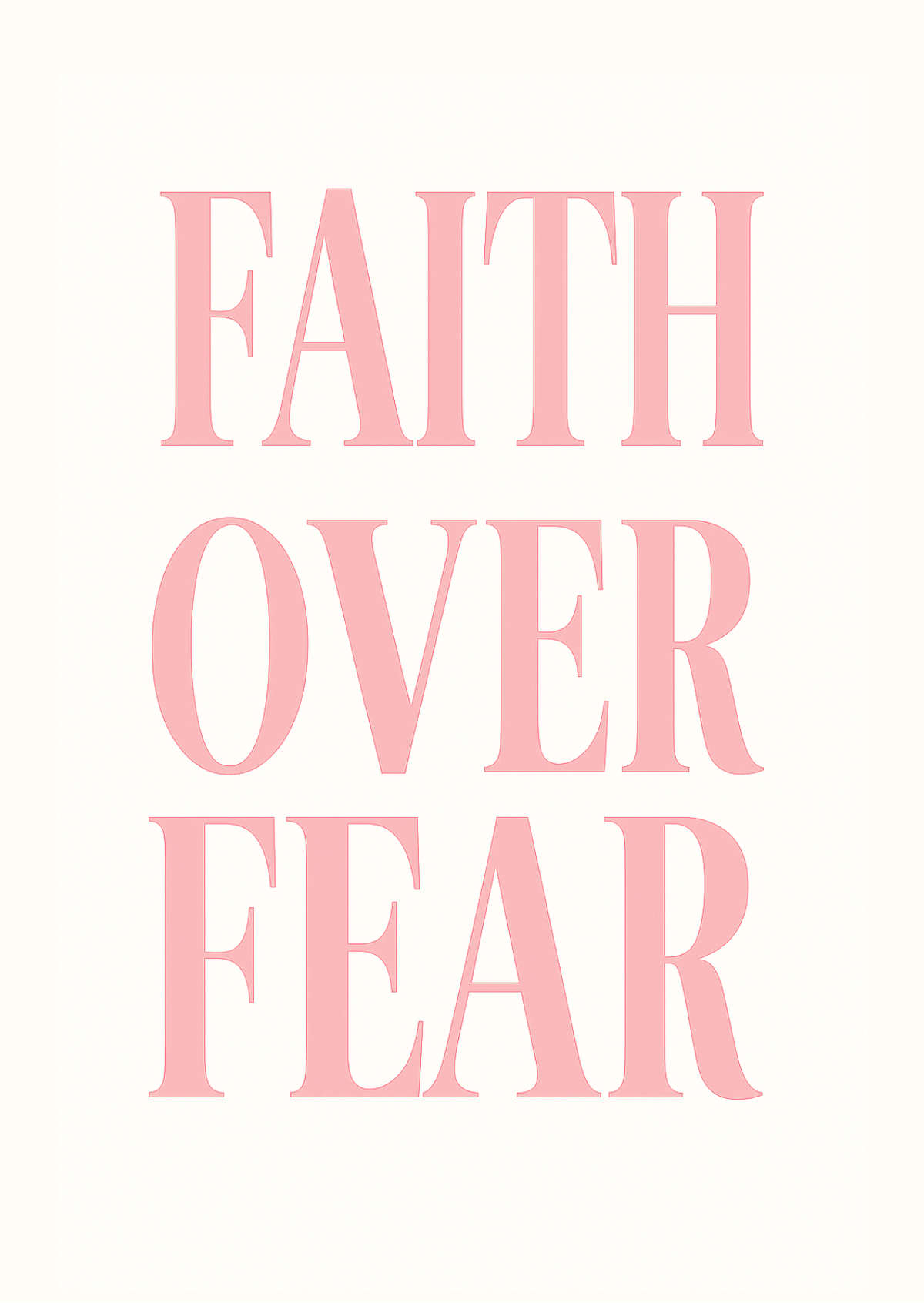 Faith Over Fear
